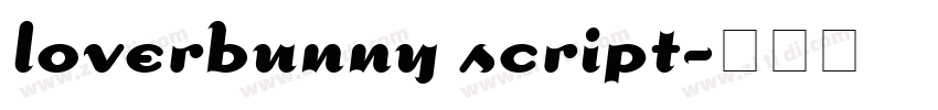 loverbunny script字体转换